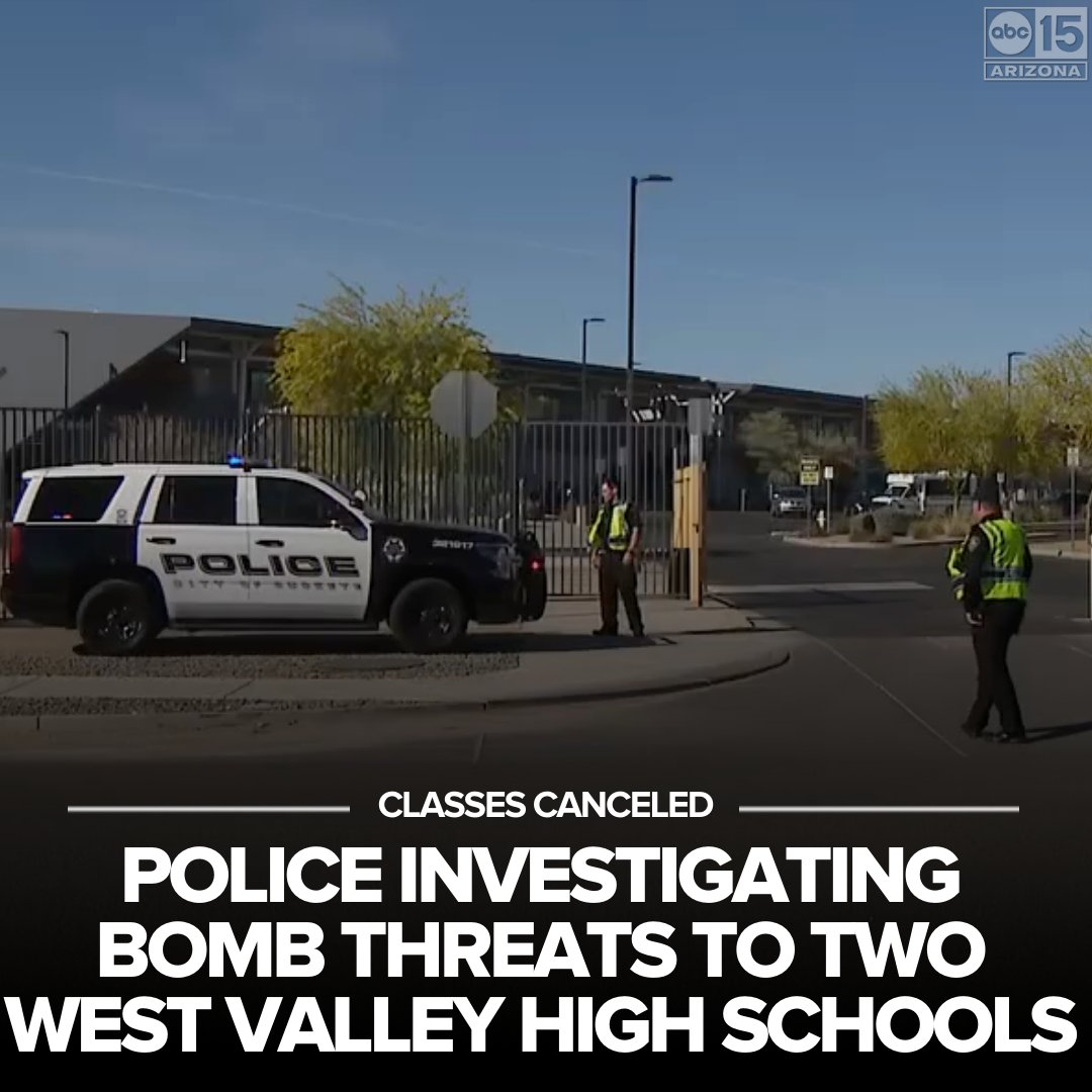 Police say classes at two West Valley high schools have been canceled due to reported bomb threats.